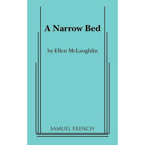A Narrow Bed