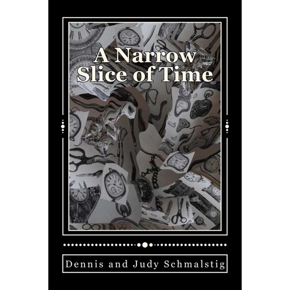 A Narrow Slice of Time