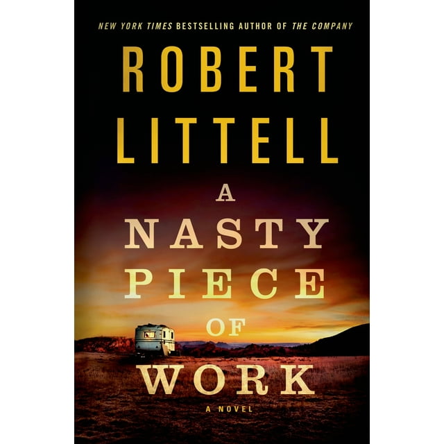 A Nasty Piece of Work : A Novel