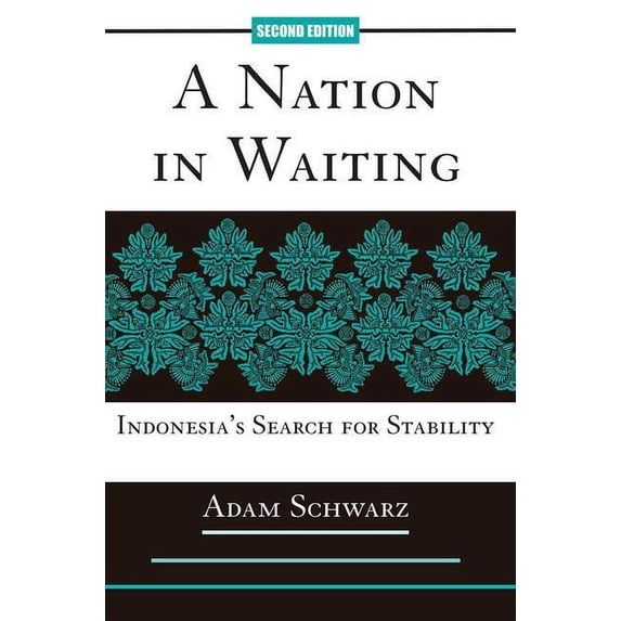 A Nation In Waiting: Indonesia's Search For Stability, (Paperback)