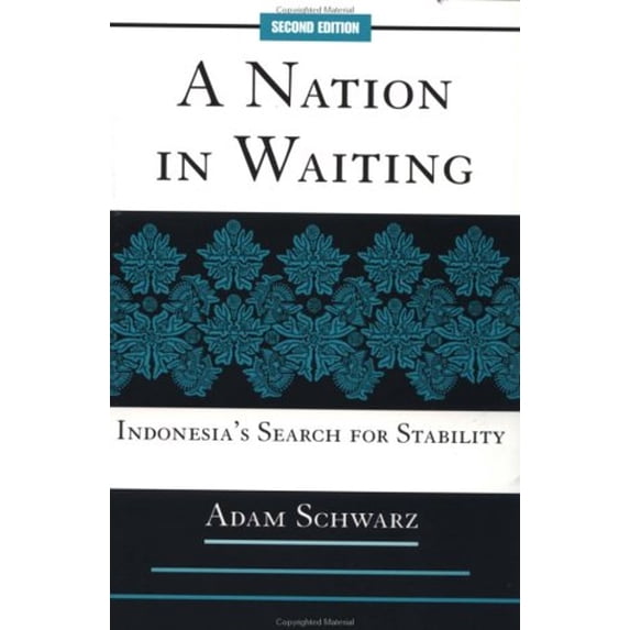 Pre-Owned A Nation in Waiting: Indonesia's Search for Stability (Paperback) 0813336503 9780813336503