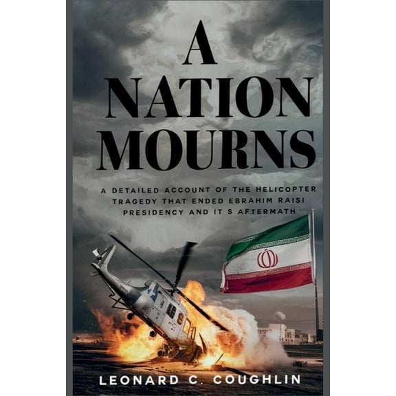 A Nation Mourns, (Paperback)