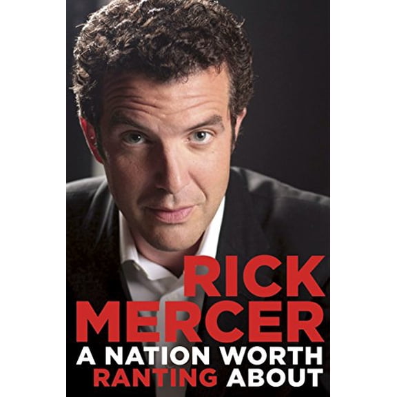 Pre-Owned A Nation Worth Ranting About (Hardcover) 0385676808 9780385676809