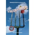 thumbnail image 1 of Pre-Owned A Nation of Farmers: Defeating the Food Crisis on American Soil (Paperback) 0865716234 9780865716230, 1 of 1