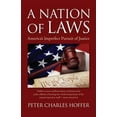thumbnail image 1 of Pre-Owned A Nation of Laws: America's Imperfect Pursuit of Justice (Hardcover) 0700617078 9780700617074, 1 of 1