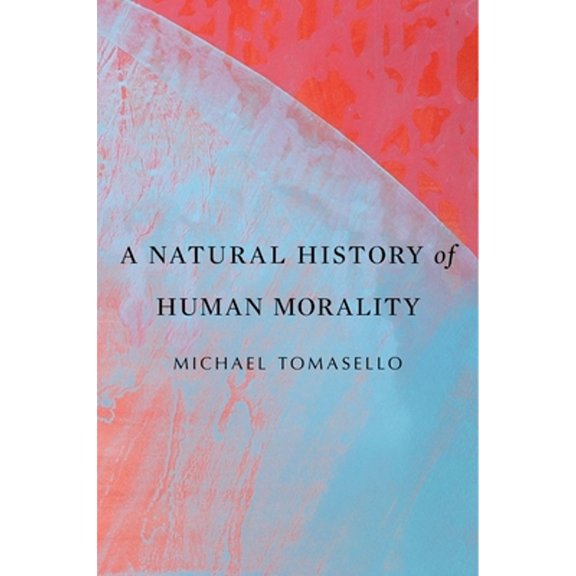Pre-Owned A Natural History of Human Morality Paperback