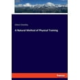 thumbnail image 1 of A Natural Method of Physical Training, (Paperback), 1 of 1