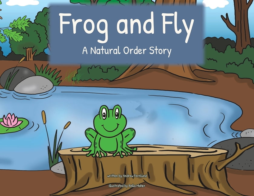 A Natural Order Story Frog and Fly, (Paperback)