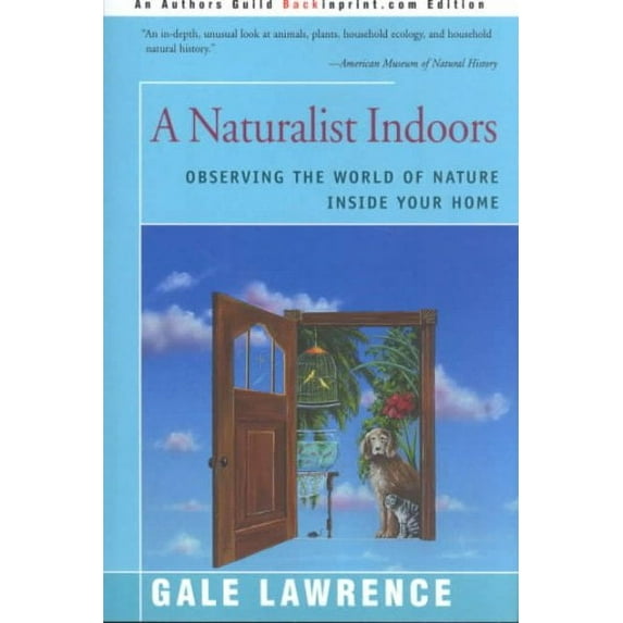 A Naturalist Indoors (Paperback)