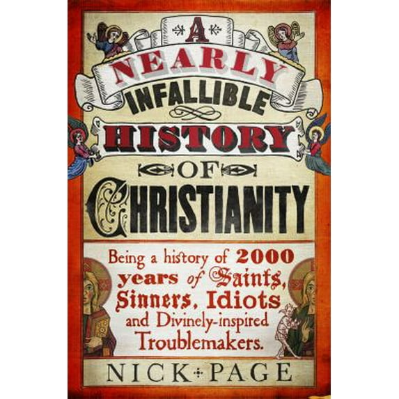 Pre-Owned A Nearly Infallible History of Christianity 9781444750133 /