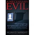 thumbnail image 1 of A Necessary Evil : Managing Employee Activity on Facebook, LinkedIn and the Hundreds of Other Social Media Sites (Paperback), 1 of 1