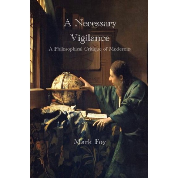 A Necessary Vigilance (Paperback)