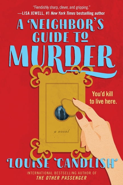 A Neighbor's Guide to Murder, (Paperback)