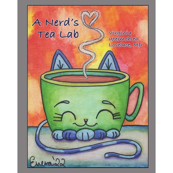 A Nerd's Tea Lab, (Paperback)
