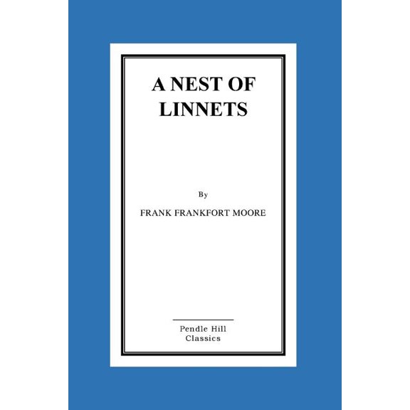 A Nest of Linnets (Paperback)