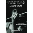 thumbnail image 1 of A New Approach To Violin Playing (English Edition) Kato Havas (Paperback), 1 of 1