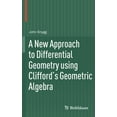 thumbnail image 1 of A New Approach to Differential Geometry Using Clifford's Geometric Algebra, (Hardcover), 1 of 1
