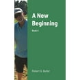 thumbnail image 1 of A New Beginning Book II, (Paperback), 1 of 1
