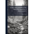 thumbnail image 1 of A New Beginning For New Beginners, 5 Discourses (Paperback), 1 of 1