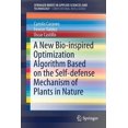 thumbnail image 1 of A New Bio-Inspired Optimization Algorithm Based on the Self-Defense Mechanism of Plants in Nature, (Paperback), 1 of 1