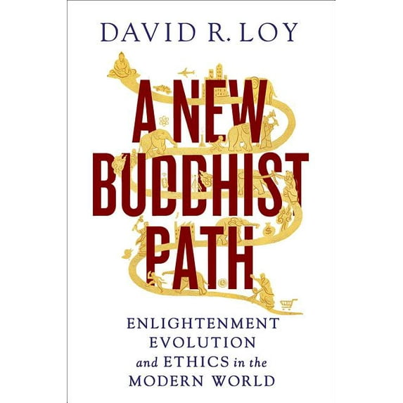 A New Buddhist Path : Enlightenment, Evolution, and Ethics in the Modern World (Paperback)