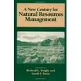 thumbnail image 1 of Pre-Owned A New Century for Natural Resources Management (Paperback) 1559632623 9781559632621, 1 of 1