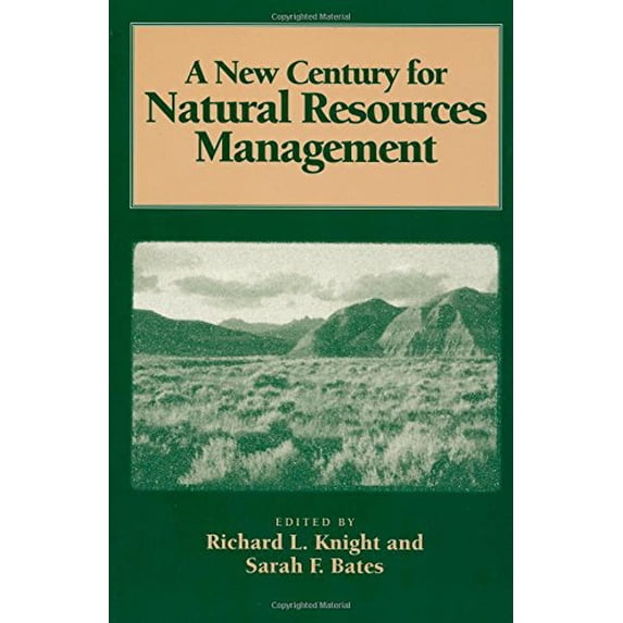 Pre-Owned A New Century for Natural Resources Management (Paperback) 1559632623 9781559632621