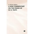 thumbnail image 1 of A New Commentary on the Poems of W.B. Yeats, (Hardcover), 1 of 1