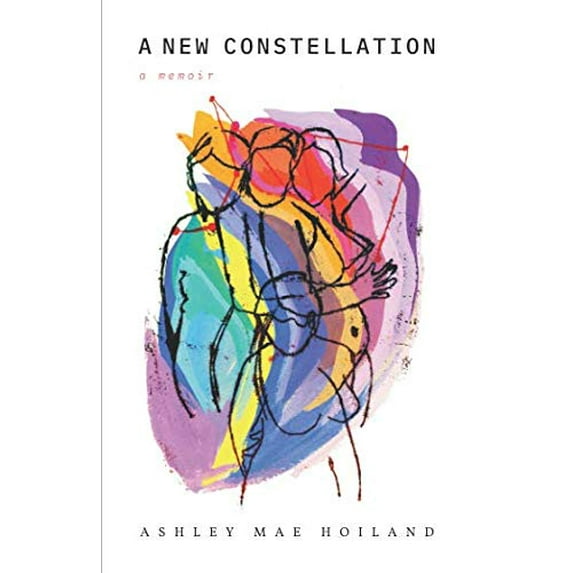 Pre-Owned A New Constellation: A Memoir (Paperback) 1948218143 9781948218146