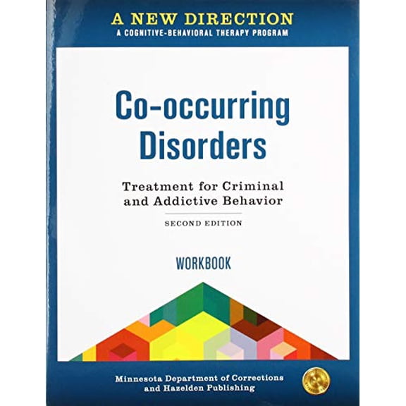 Pre-Owned A New Direction: Co-occurring Disorders Workbook: A Cognitive-Behavioral Therapy Program Paperback