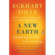 A New Earth : Awakening to Your Life's Purpose (Paperback)