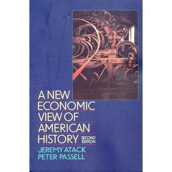 A New Economic View of American History (Paperback)