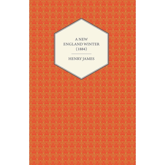 A New England Winter (1884), (Paperback)