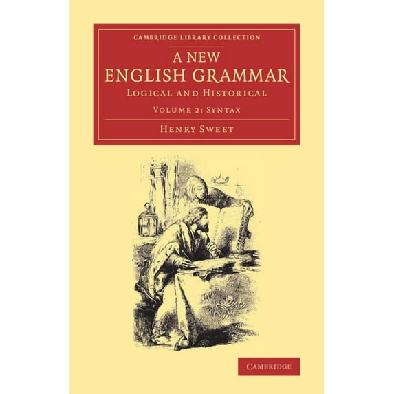 A New English Grammar: Logical and Historical, (Paperback)
