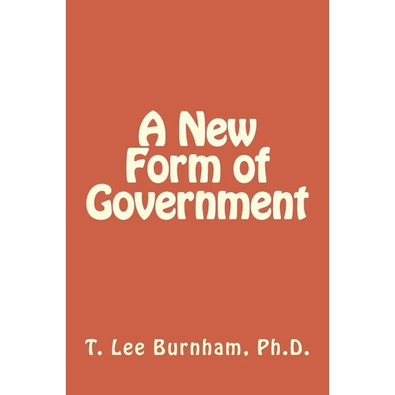 A New Form of Government