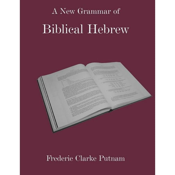 A New Grammar of Biblical Hebrew