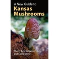 thumbnail image 1 of A New Guide to Kansas Mushrooms, (Paperback), 1 of 2
