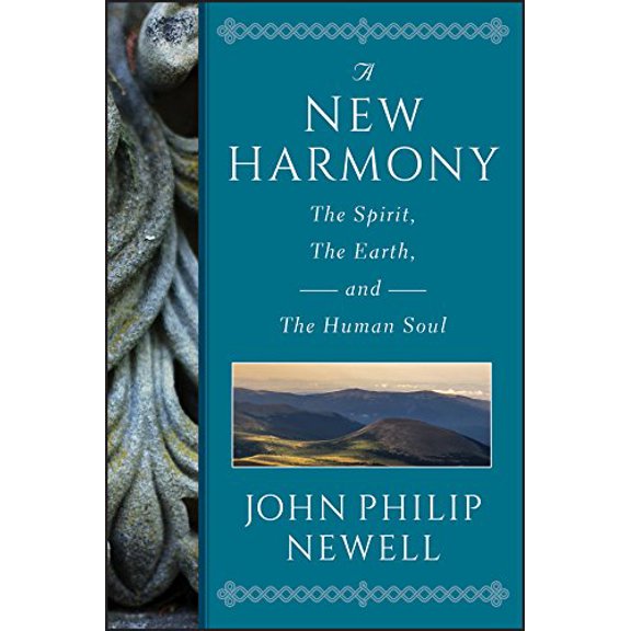 Pre-Owned A New Harmony: The Spirit, the Earth, and the Human Soul (Hardcover) 0470554673 9780470554678