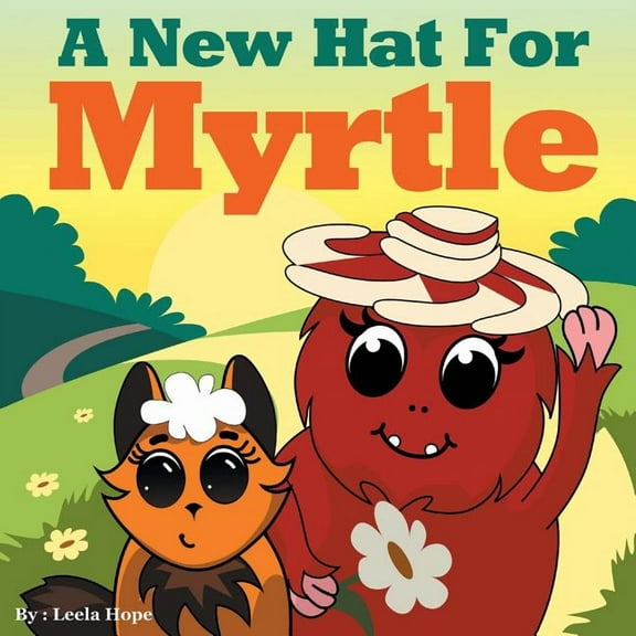 A New Hat for Myrtle, (Paperback)