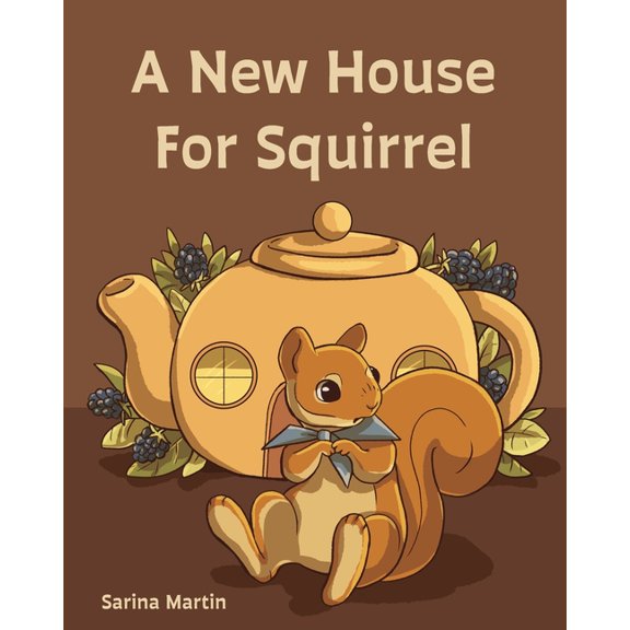 A New House For Squirrel, (Paperback)