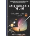 thumbnail image 1 of A New Journey Into the Light: Buckwheat Saves the Galaxy Buckwheats Journey Paperback 1796662542 9781796662542 Sandra Myria Reed, 1 of 1