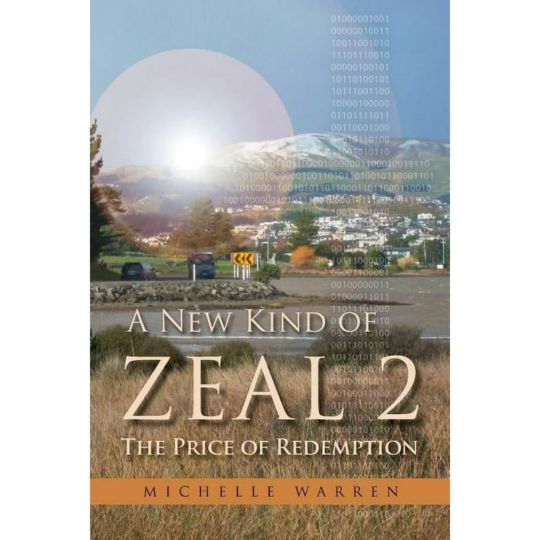A New Kind of Zeal 2 : The Price of Redemption (Paperback 