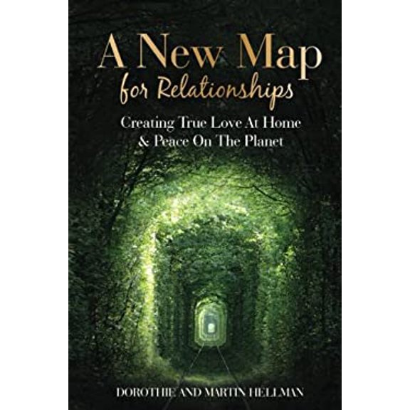 Pre-Owned A New Map for Relationships: Creating True Love at Home and Peace on the Planet (Paperback) 0997492309 9780997492309