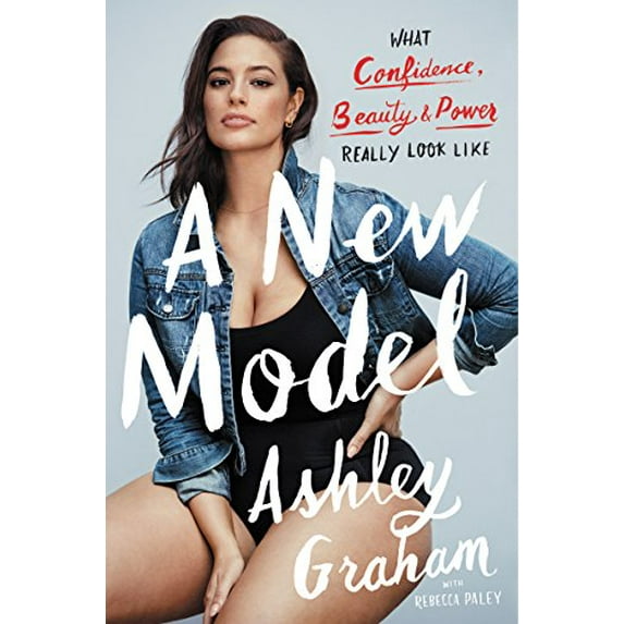 Pre-Owned A New Model: What Confidence, Beauty, and Power Really Look Like (Hardcover) 0062667947 9780062667946