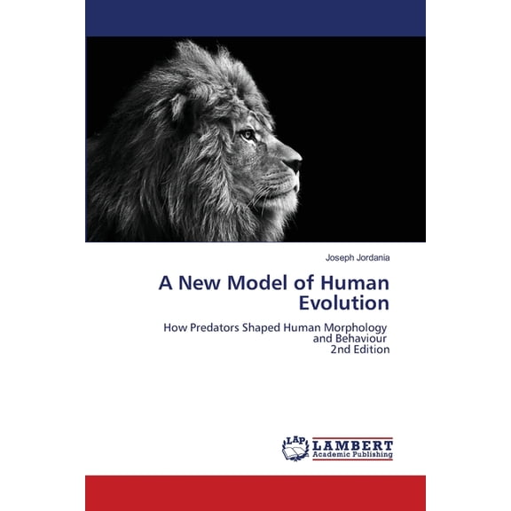 A New Model of Human Evolution, (Paperback)