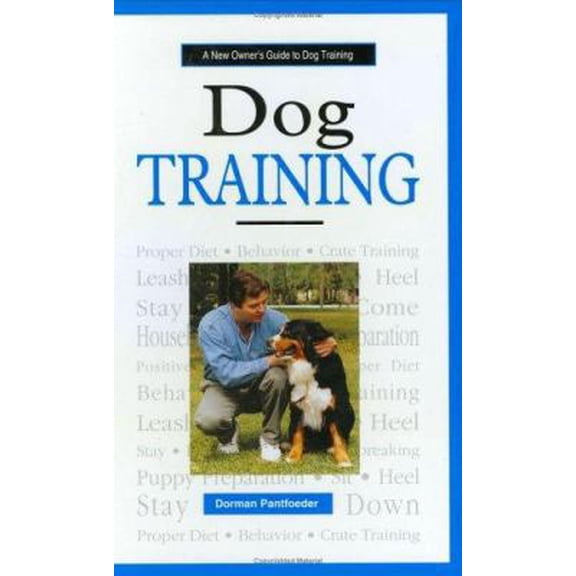 Pre-Owned A New Owner's Guide to Dog Training (Hardcover) 0793827663 9780793827664