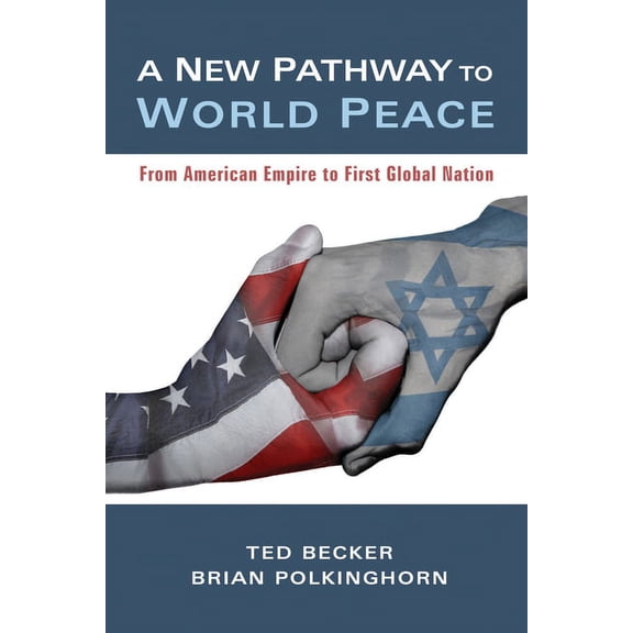 A New Pathway to World Peace (Hardcover)