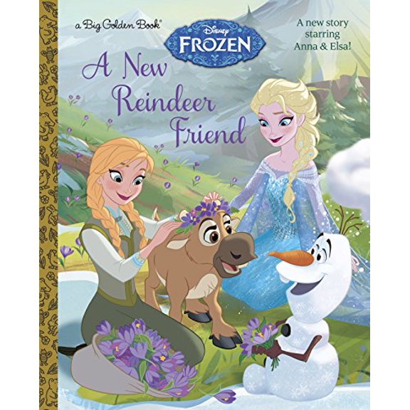 Pre-Owned A New Reindeer Friend (Disney Frozen) (Hardcover) 0736432957 9780736432955