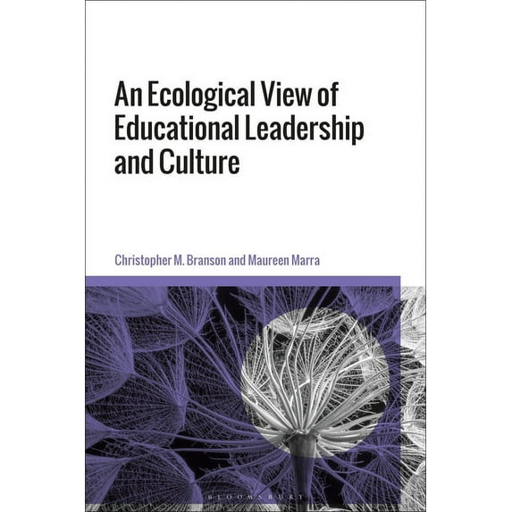 A New Theory of Organizational Ecology, and its Implications for Educational Leadership (Hardcover)