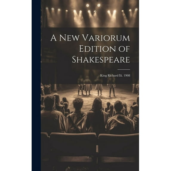 A New Variorum Edition of Shakespeare (Hardcover)